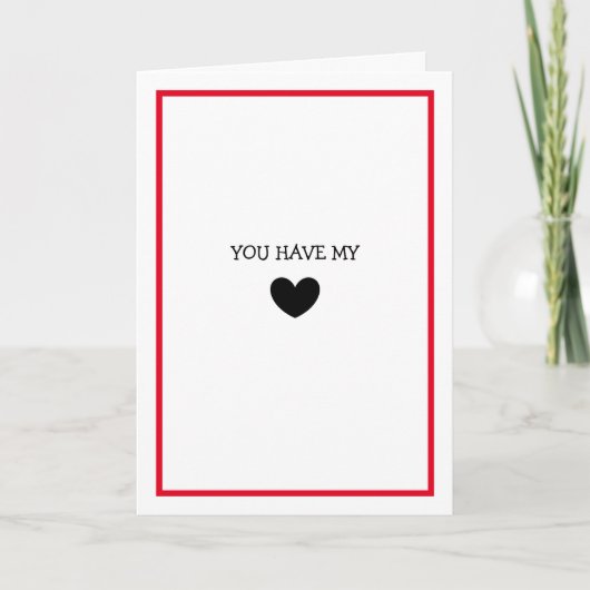 Carte Vous avez mon Cœur, Maintenant et Toujours Romanti (Devant)