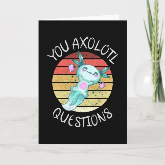 Carte Vous des questions de axolotl (Devant)