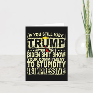 Carte Vous Détestez Encore Trump Après Ce Soutien À Trum