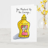 Carte Vous Devez Avoir du Courage Moutarde (Fleur jaune)
