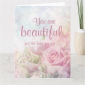 Carte Vous êtes beau juste comme vous êtes Citation (Devant)