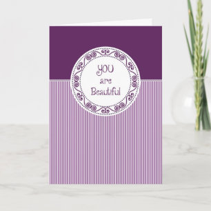 Carte Vous êtes belle carte/encouragement