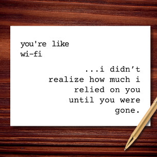 Carte Vous êtes comme le Wi-Fi — et je suis perdu