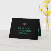 Carte Vous êtes dans mes pensées inappropriées Valentine (Fleur jaune)