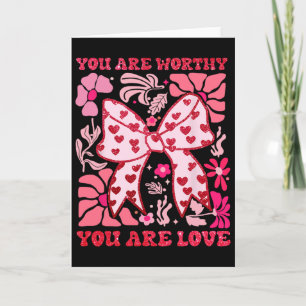 Carte Vous êtes digne Coquette Arc Saint Valentin Rose B