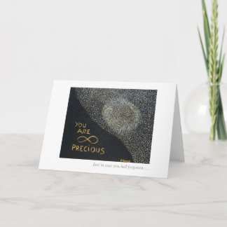 Carte Vous Êtes Infiniment Précieux