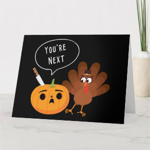 Carte Vous êtes la prochaine dinde de Thanksgiving Funny