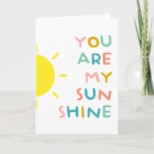 Carte Vous Êtes Mes Sunshine Pastels