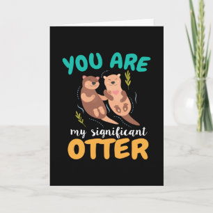 Carte Vous Êtes Mon Amour De Couple Otter Significatif