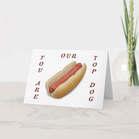 CARTE VOUS ÊTES NOTRE ANNIVERSAIRE "TOP CHIEN" (Devant)