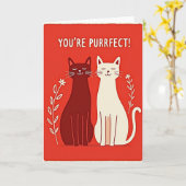 Carte Vous Êtes Parfaits pour les Chats (Fleur jaune)
