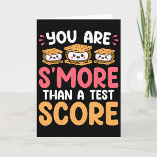 Carte Vous êtes plus que S'more qu'un score à un test -
