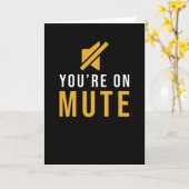 Carte Vous êtes sur Mute (Fleur jaune)