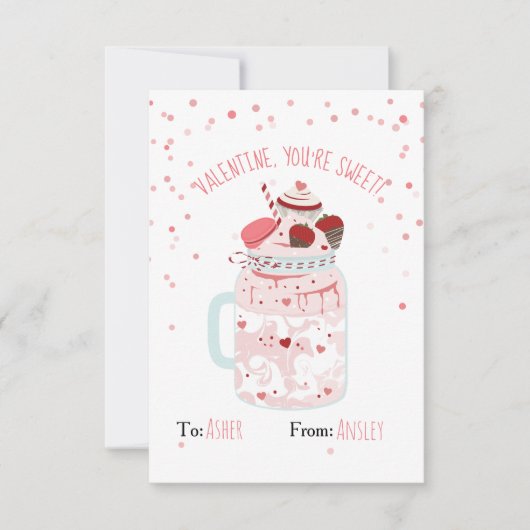 Carte Vous êtes Sweet Valentine Crazy Milkshake (Devant)
