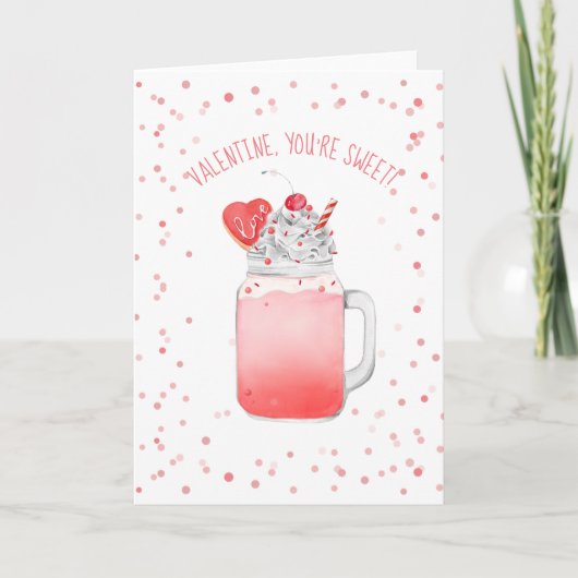 Carte Vous êtes Sweet Valentine Love Crazy Milkshake (Devant)