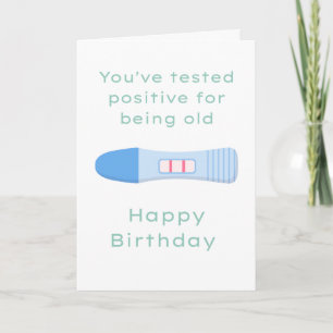 Carte "Vous êtes vieux" plaisanter Anniversaire