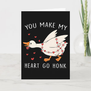 Carte Vous faites battre mon cœur Honk drôle d'oie Saint