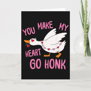 Carte Vous faites battre mon cœur Honk Oie drôle Saint V