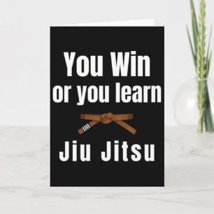 Carte Vous Gagnez Ou Vous Apprenez Jiujitsu Judo Karaté