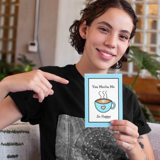 Carte Vous M'Avez Mocha Si Heureux Pun De Café