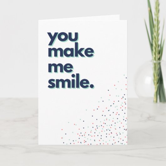 Carte Vous Me Faites Smile Grey Card (Devant)