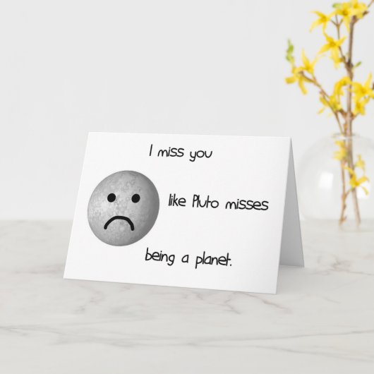 Carte Vous me manquez comme Pluton manque d'être une pla (Fleur jaune)