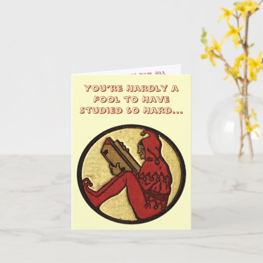 Carte Vous n’êtes pas un idiot d’avoir étudié si dur... (Fleur jaune)