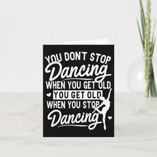 Carte Vous n'arrêtez pas de danser quand vous obtenez de (Devant)