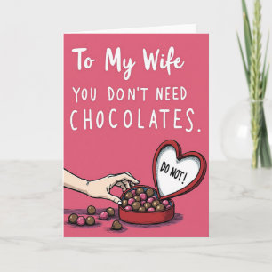 Carte Vous N'avez Pas Besoin De Chocolats Pour Ma