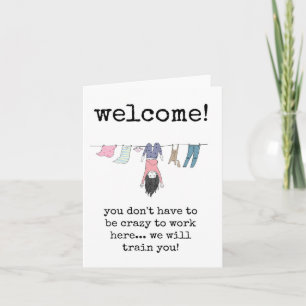 Carte Vous n'avez pas besoin d'être fou pour travailler 