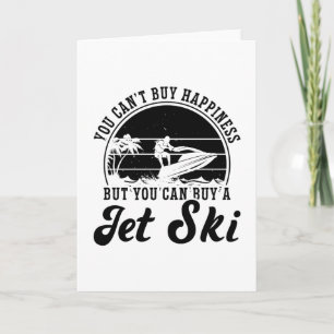 Carte Vous ne pouvez pas acheter Happiness Jet Ski Jet S