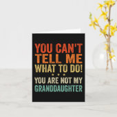 Carte Vous ne pouvez pas me dire quoi faire, vous n'êtes (Fleur jaune)