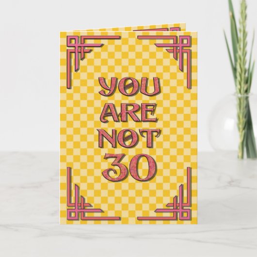 Carte Vous n'êtes pas l'anniversaire 30 (Devant)