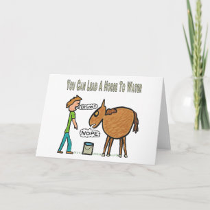 Carte Vous Pouvez Mener Un Cheval À L'Eau