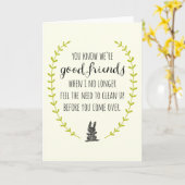 Carte Vous savez que nous sommes de bons amis quand la c (Fleur jaune)