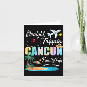 Carte Voyage en famille Straight Trippin 2025 Cancun Mex