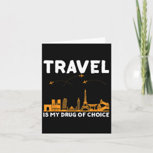 Carte Voyage Est Ma Drogue De Choix Hommes Femmes Aventu