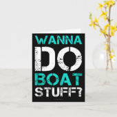Carte W Do Boat Stuff Tanks Funny Cruise Lake Vacation T (Fleur jaune)
