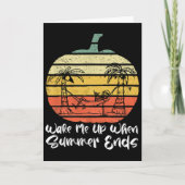 Carte Wake Me Up When Summer Ends Funny Skeleton Hallowe (Devant)