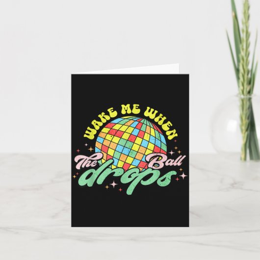 Carte Wake Me When The Ball Drops Funny New Years Eve  (Devant)