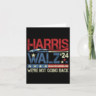 Carte Walz 2024 Pour le président, nous ne reviendrons p