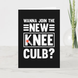 Carte Wanna Join The New Knee Club