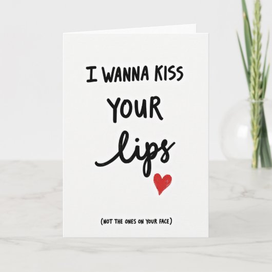 Carte Wanna Kiss Your Other Lips Card (Devant)