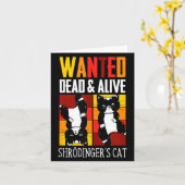 Carte Wanted Dead And Alive Schrodinger's Cat Funny Phys (Fleur jaune)