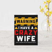 Carte Warning I Have A Crazy Wife  (Fleur jaune)