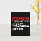 Carte Warning Notice Please Do Not Try Me Today Tomorrow (Fleur jaune)