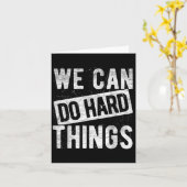 Carte We Can Do Hard Things Motivational Quote Sitivity  (Fleur jaune)