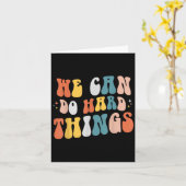 Carte We Can Do Hard Things Motivational Teacher Wavy  (Fleur jaune)