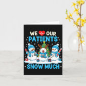 Carte We Love Our Patients Snow Much Funny Snowman Chris (Fleur jaune)