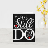 Carte We Still Do 10 Years Couple Shirt 10th Wedding Ann (Fleur jaune)